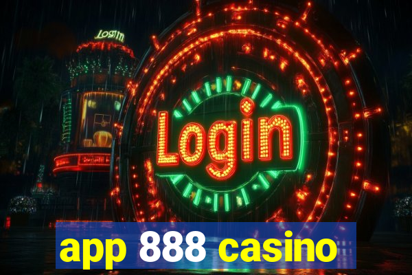 app 888 casino